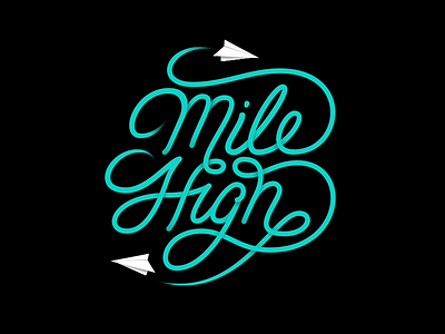 Mile High black and blue design graphic design handtype lettering mile high paper planes planes stay high type vector type