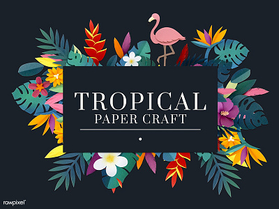 Tropical Papercraft