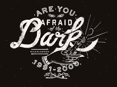 Are you afraid of the dark? 90s black and white custom type grunge hand handdrawn illustration nickelodeon tattoo texture tv show typography