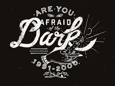 Are you afraid of the dark?