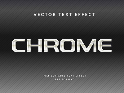 Fully editable text effect add on chrome chrome text chrome text effect design editable text effect graphic design illustration illustrator poster text text effect