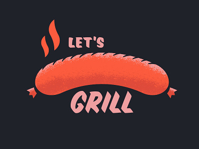 Let's Grill! barbecue bbq branding design flame food hot dog illustration meat sausage texas texture