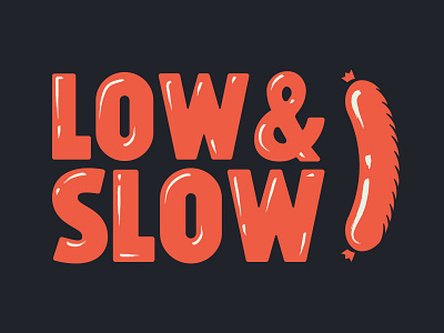 Low & Slow bbq design font food hot dog illustration lettering lockup logo mark type typography