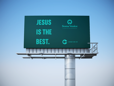 Soma Venice Outdoor Sign billboard branding church jesus logo palm sign soma venice vinyl