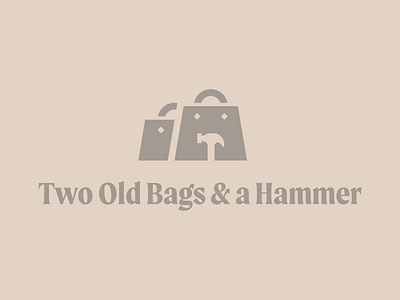 Two Old Bags & a Hammer