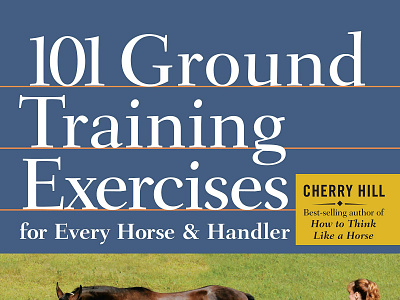 [DOOWNLOAD] -101 Ground Training Exercises for Every Horse & Han book books branding design download education graphic design illustration logo ui