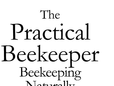 [READ] -The Practical Beekeeper: Beekeeping Naturally book books branding design download education graphic design illustration logo ui