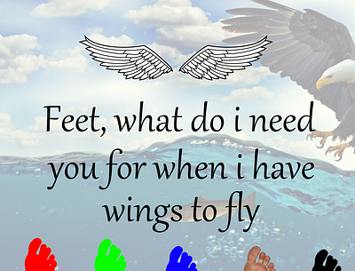 Feet, what do I need you for when I have wings to fly impressed