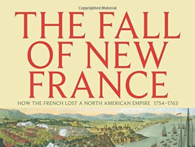 (EPUB)-The Fall of New France: How the French lost a North Ameri