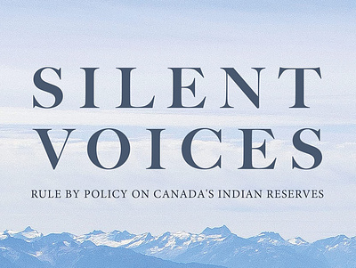 (EPUB)-Silent Voices: Rule by Policy on Canada's Indian Reserves app book books branding design download ebook graphic design illustration logo read typography ui ux vector