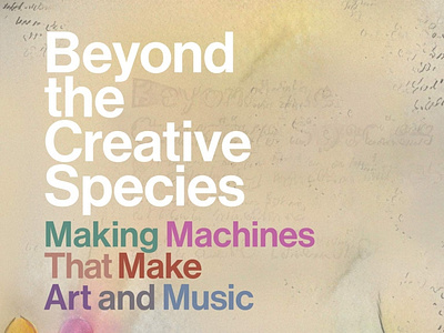 (BOOKS)-Beyond the Creative Species: Making Machines That Make A app book books branding design download ebook illustration logo ui