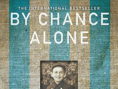 (READ)-By Chance Alone: A Remarkable True Story of Courage and S