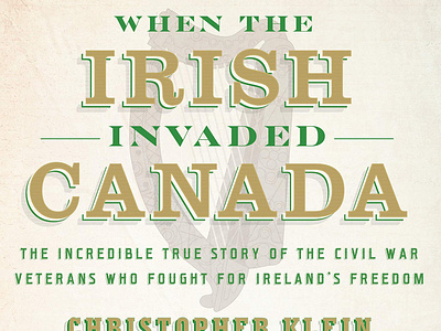 (BOOKS)-When the Irish Invaded Canada: The Incredible True Story app book books branding design download ebook illustration logo ui