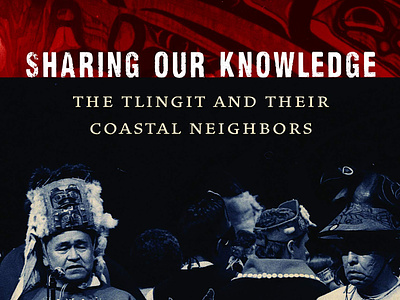 (EBOOK)-Sharing Our Knowledge: The Tlingit and Their Coastal Nei