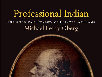 (READ)-Professional Indian: The American Odyssey of Eleazer Will app book books branding design download ebook illustration logo ui
