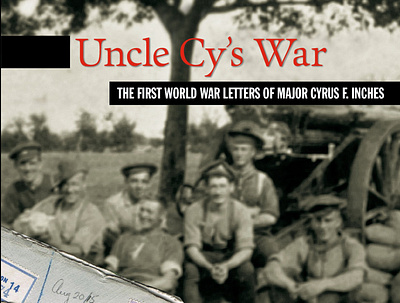 (BOOKS)-Uncle Cy's War: The First World War Letters of Major Cyr app book books branding design download ebook illustration logo ui