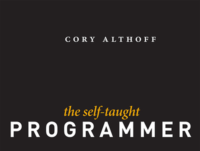 (EBOOK)-The Self-Taught Programmer: The Definitive Guide to Prog app book books branding design download ebook illustration logo ui