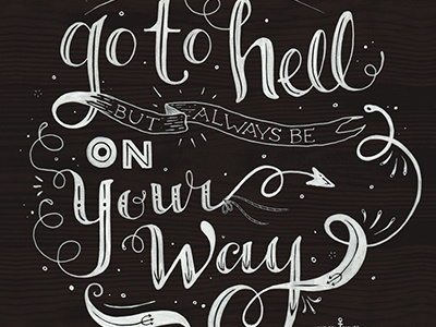 Go To Hell drinking hand drawn type toast type typography