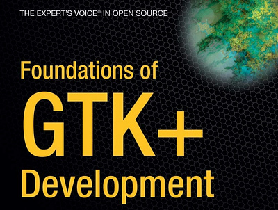 (READ)-Foundations of GTK+ Development (Expert's Voice in Open S app book books branding design download ebook illustration logo ui