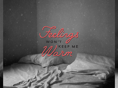 Feelings Won't Keep Me Warm Single Artwork for Hallows