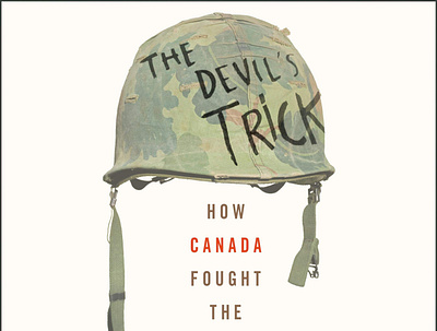 (BOOKS)-The Devil's Trick: How Canada Fought the Vietnam War app books branding design download ebook graphic design illustration logo ui