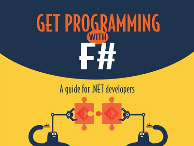 (READ)-Get Programming with F#: A guide for .NET developers app books branding design download ebook graphic design illustration logo ui
