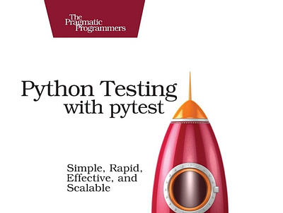 (BOOKS)-Python Testing with pytest: Simple, Rapid, Effective, an app books branding design download ebook graphic design illustration logo ui