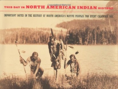 (BOOKS)-This Day in North American Indian History: Events in the by