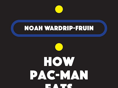 (READ)-How Pac-Man Eats (Software Studies) app book books branding design download ebook illustration logo ui