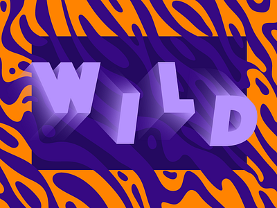 W I I I L D colors contrast dynamic energic explosion illustrator movement orange paint purple typography vector