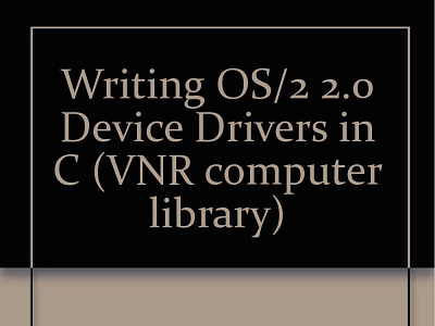 (EPUB)-Writing OS/2 2.0 Device Drivers in C