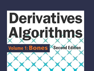 (DOWNLOAD)-Derivatives Algorithms: Volume 1: Bones (2nd Edition) app book books branding design download ebook illustration logo ui