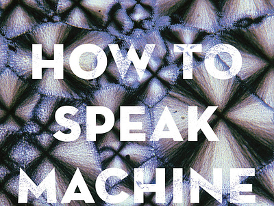 (READ)-How to Speak Machine: Computational Thinking for the Rest app book books branding design download ebook illustration logo ui