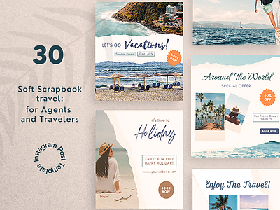30 Soft Scrapbook Travel: for Agents and Travelers IG Templates 3d aesthetic agents animation app branding canva canva apps design graphic design illustration instagram instagram post instagram story logo luxury motion graphics social travelers ui