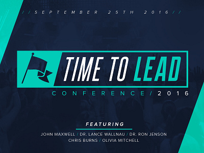 Time To Lead conference john maxwell lead leadership