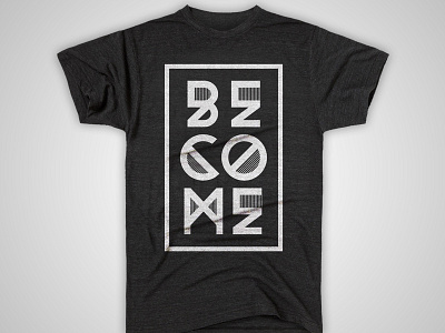 Become Shirt