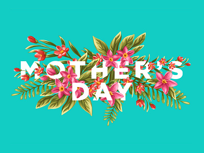 Mother's Day design flowers mom mothers day photoshop thanks mom