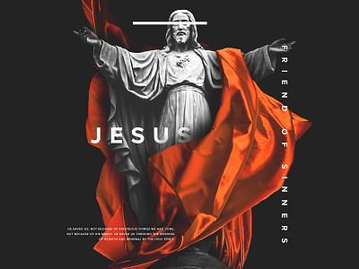 Jesus Friend of Sinners black and white church jesus media motion orange poster print series sermon sermon series still sunday text type ui visual