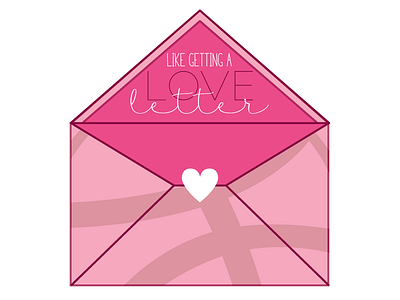 Like Getting A Love Letter dribbble illustration rebound typography