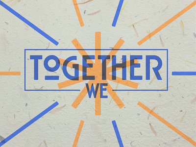 Together We