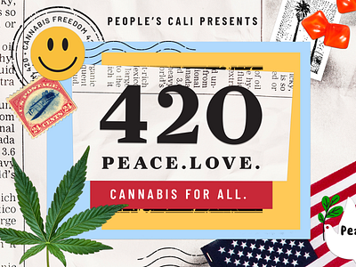 420 Peace & Love 420 art direction california cannabis collage graphic design happy face journal love peace stamps