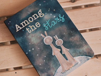 "Among the stars" book project bookcover bookillustration childrenillustration illustration illustrator kidsillustration