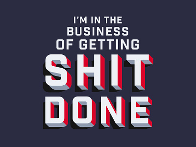 I'm in the business.... by Zach Hallum on Dribbble