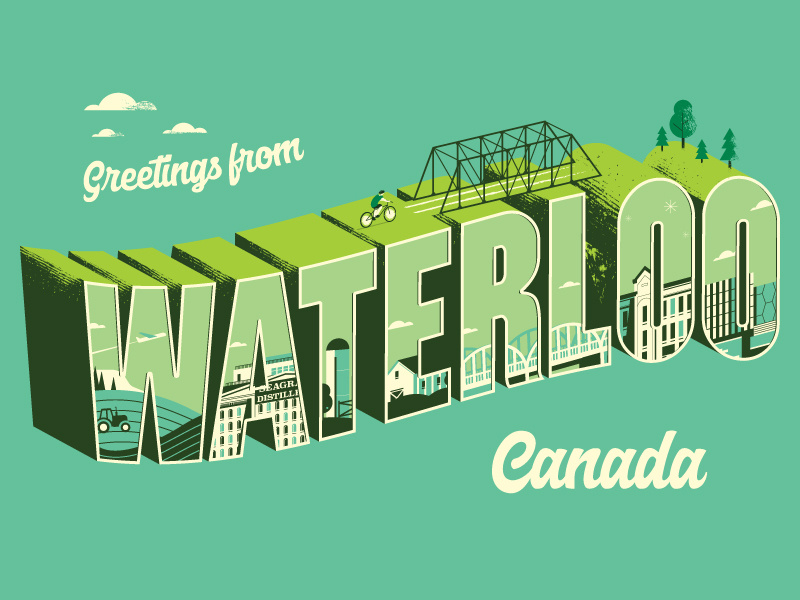 Greetings From Waterloo by Matt Ternoway on Dribbble
