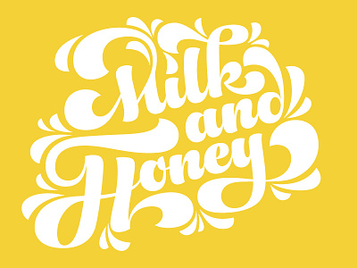 Milk and Honey brush lettering