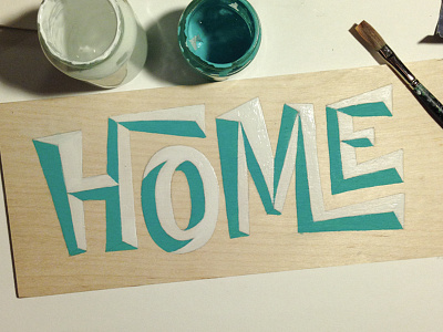 Home acrylic hand drawn lettering painting sign sign painting