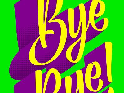 ByeBye illustrator lettering script vector wip