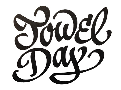 Towel Day casual script drawing hand lettering lettering script towel day
