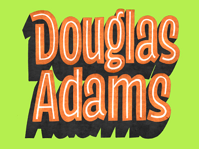 Douglas Adams douglas adams drawing goodtype handlettering illustration lettering photoshop