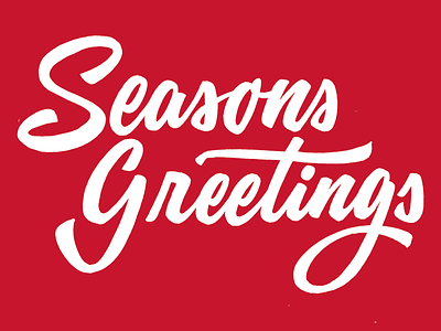 Season Greetings christmas custom graphic design hand drawn hand made holiday lettering